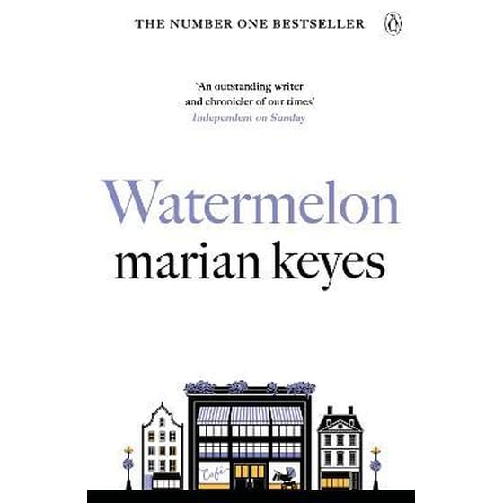 Watermelon : The riotously funny and tender novel from the million-copy bestseller image 0