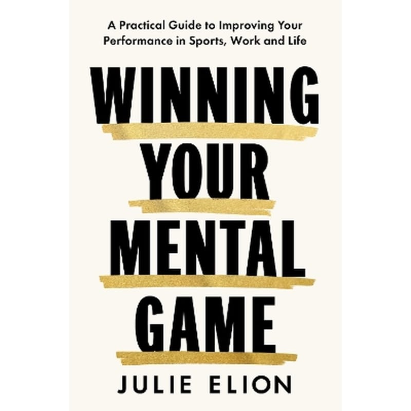 Winning Your Mental Game