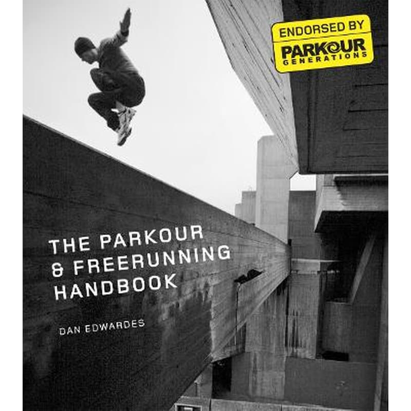 Parkour Freerunning Handbook