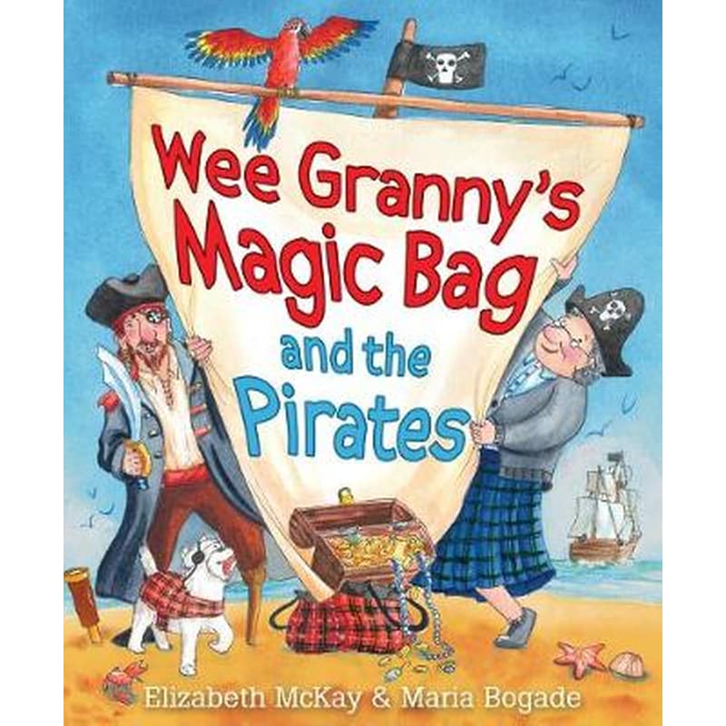 Wee Grannys Magic Bag and the Pirates