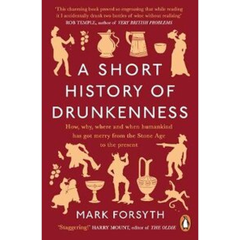 A Short History of Drunkenness