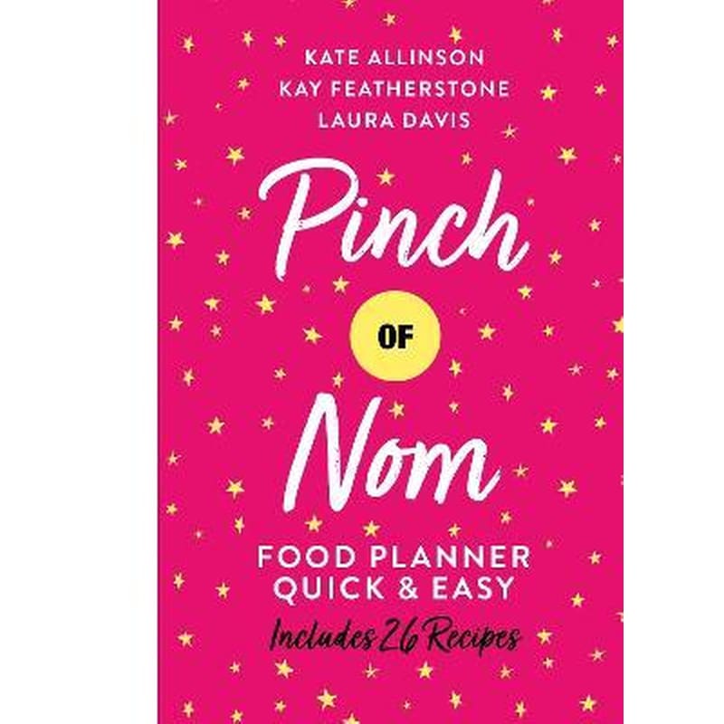 Pinch of Nom Food Planner: Quick Easy