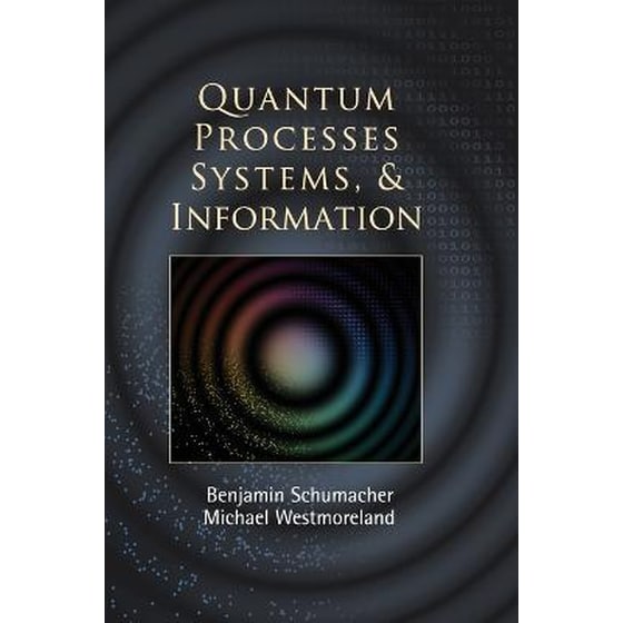 Quantum Processes Systems, and Information image 0