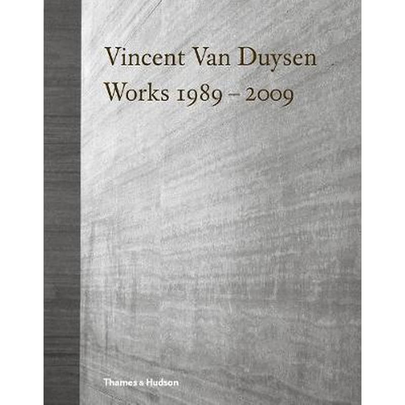 Vincent Van Duysen Works 1989-2009