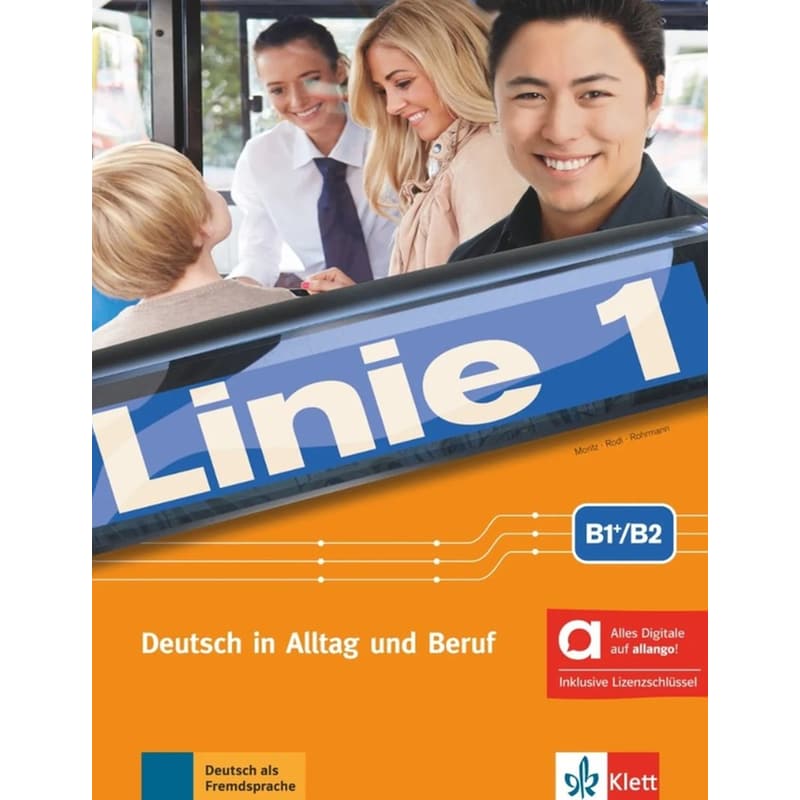 Linie 1 (B1+/B2) - Kurs- und Übungsbuch