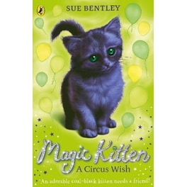 Magic Kitten: A Circus Wish