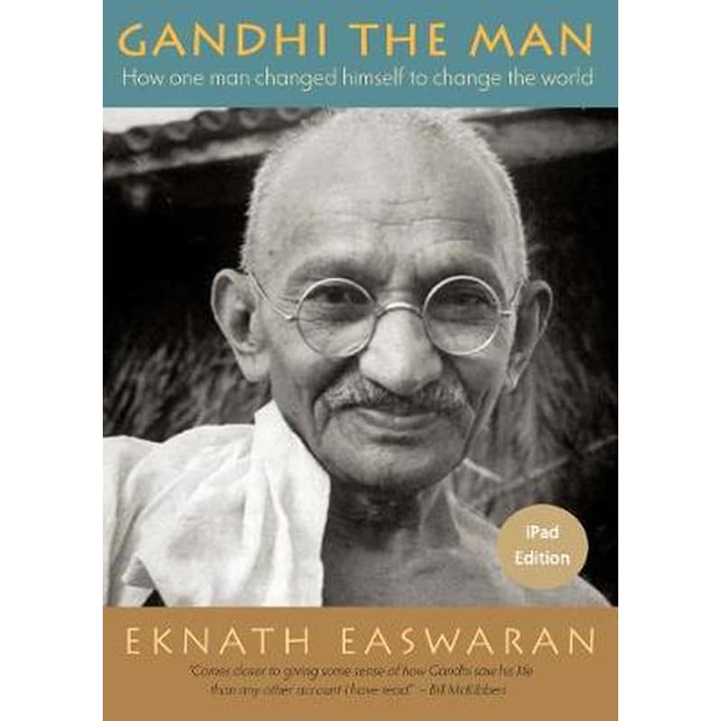 Gandhi the Man