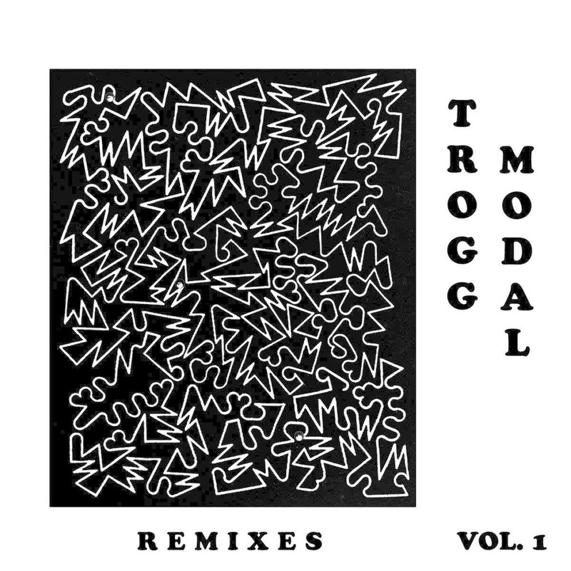 Trogg Modal Vol. 1 Remixes