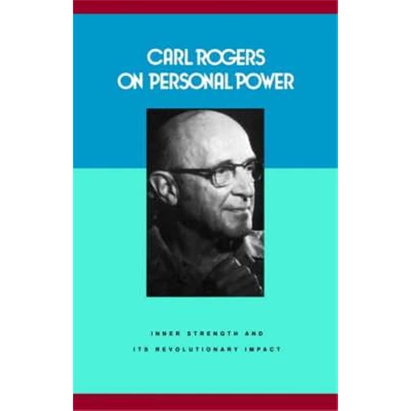 Carl Rogers on Personal Power