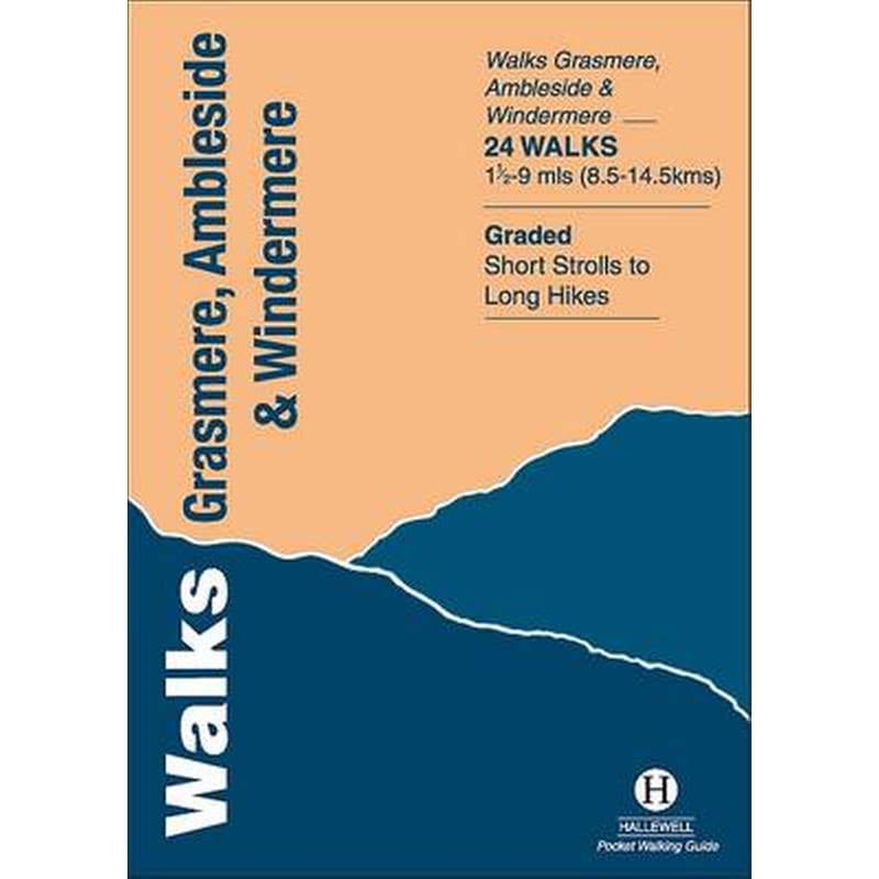 Walks Grasmere, Ambleside and Windermere