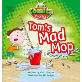 Bug Club Comics for Phonics Reception Phase 2 Set 03 Tom's Mad Mop Bug Club Comics for Phonics Set 03 Pink A Tom's Mad Mop Set 03 Pink A