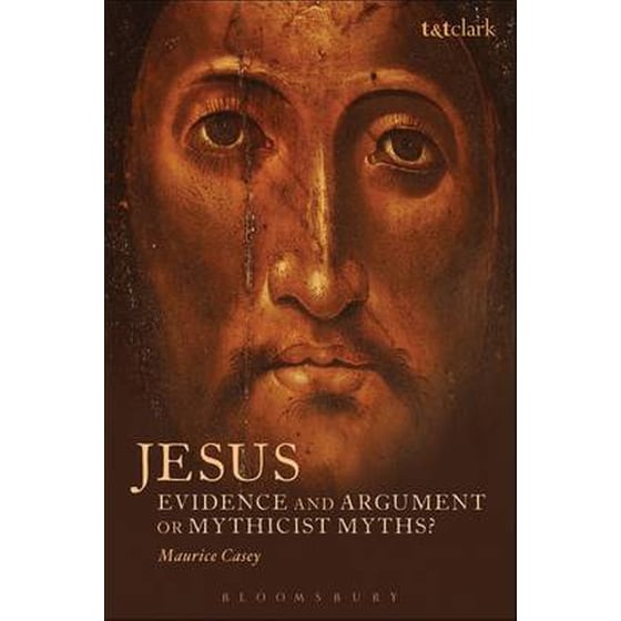 Jesus: Evidence and Argument or Mythicist Myths? image 0