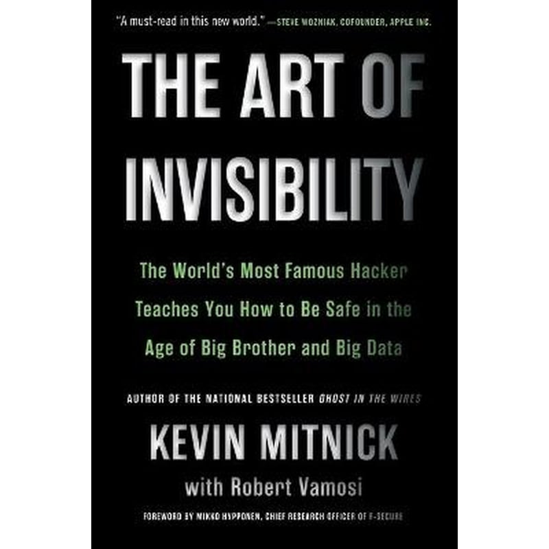 The Art of Invisibility