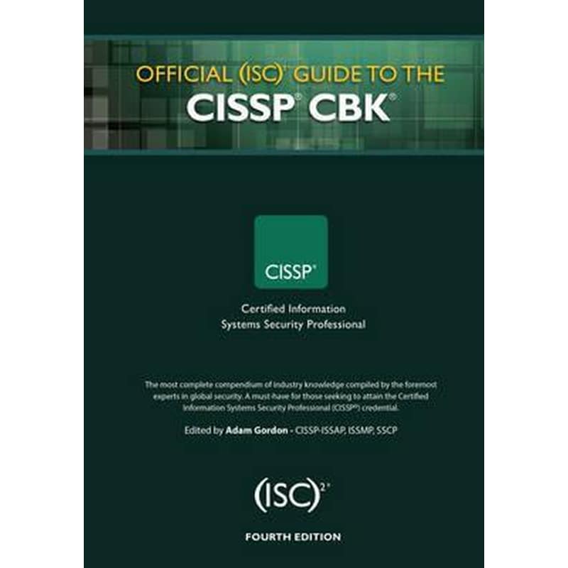 Official (ISC)2 Guide to the CISSP CBK