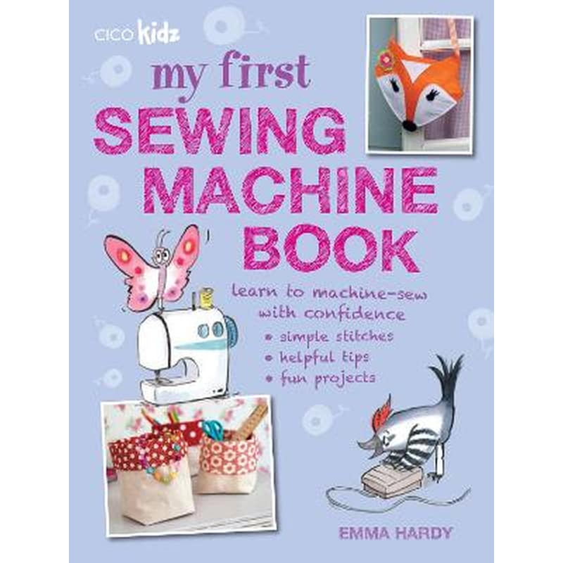 My First Sewing Machine Book