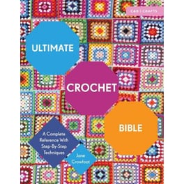 Ultimate Crochet Bible
