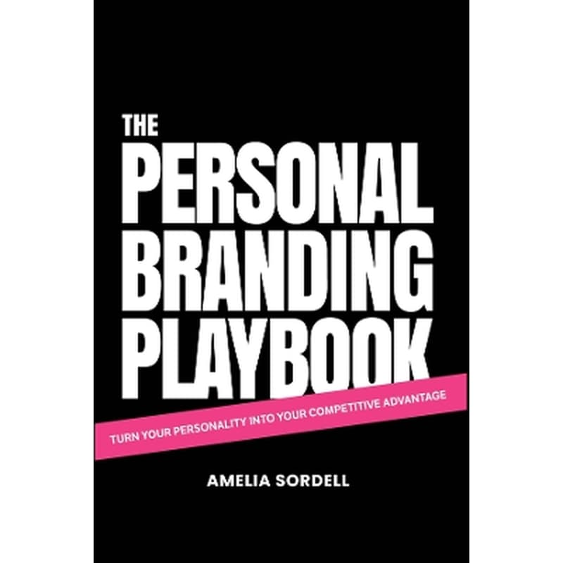 The Personal Branding Playbook