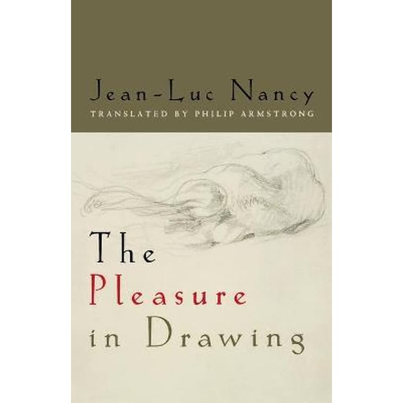The Pleasure in Drawing