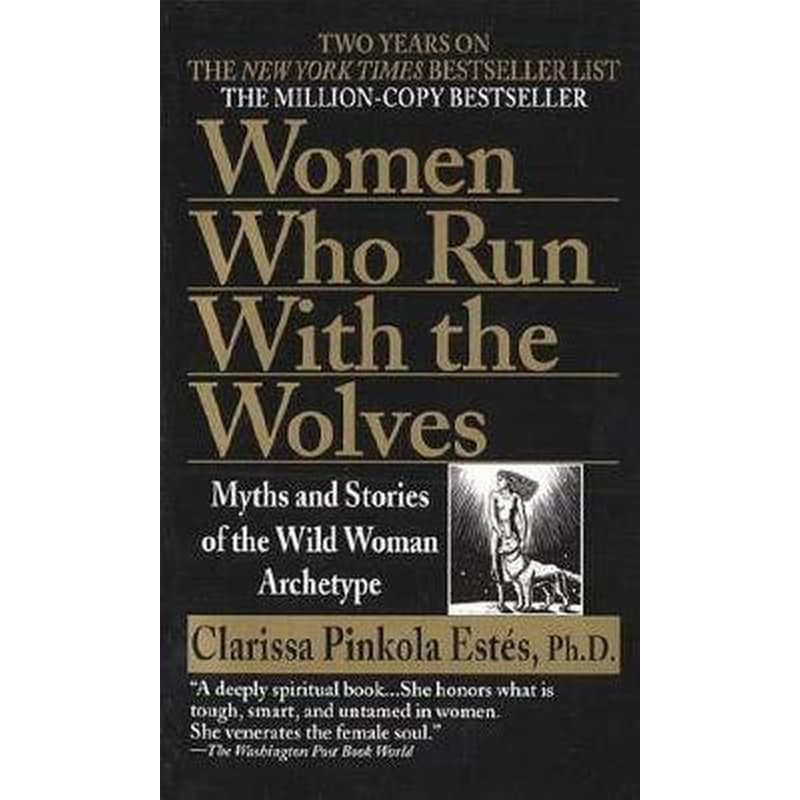 Women Who Run with the Wolves