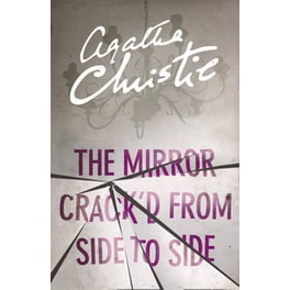 Mirror Crack'd From Side to Side