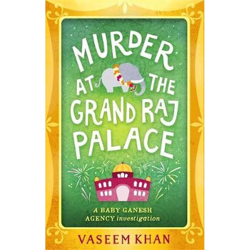 Murder at the Grand Raj Palace