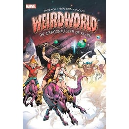 Weirdworld- The Dragonmaster Of Klarn
