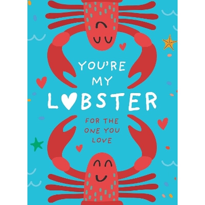 You’re My Lobster
