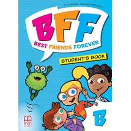 BFF - Best Friends Forever Junior B Student's Book