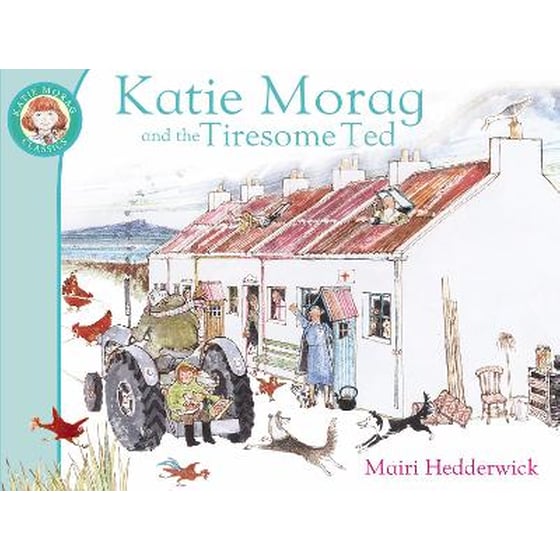 Katie Morag And The Tiresome Ted image 0