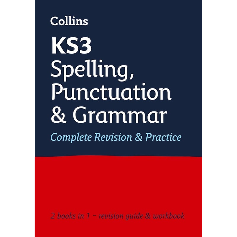 KS3 Spelling, Punctuation and Grammar All-in-One