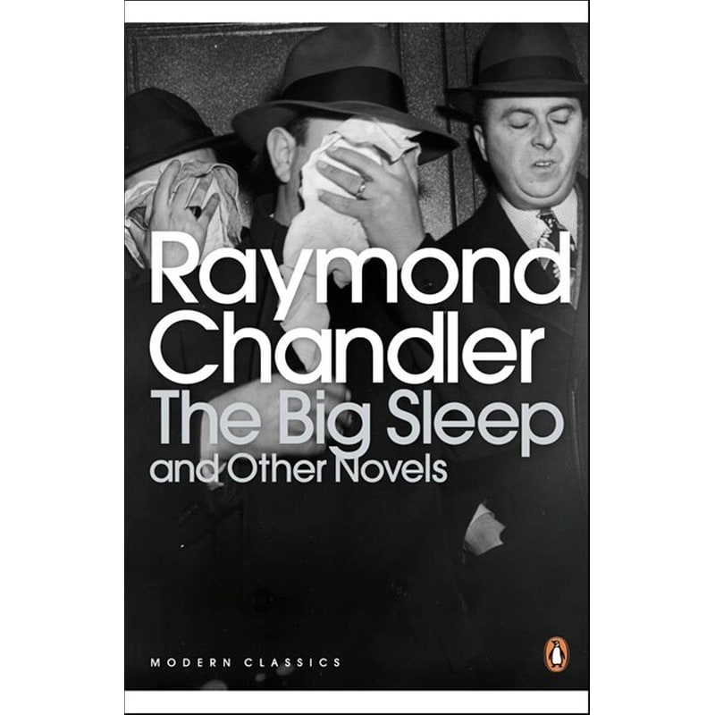 Big Sleep and Other Novels