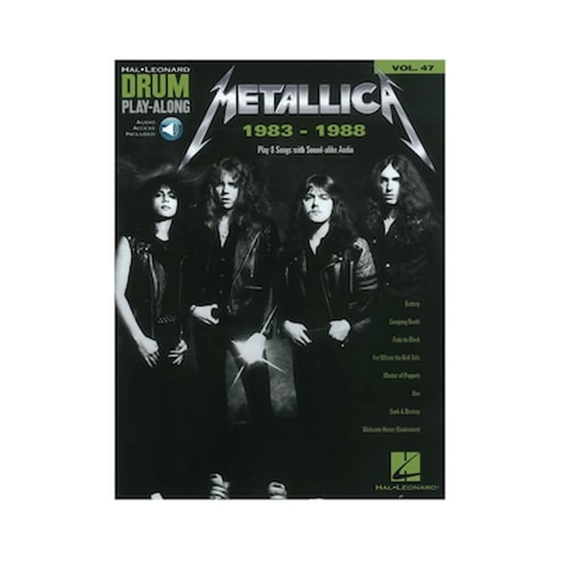 Hal Leonard Metallica: 1983-1988, Drum Play-along Volume 47 – Online Audio Βιβλίο Για Drums