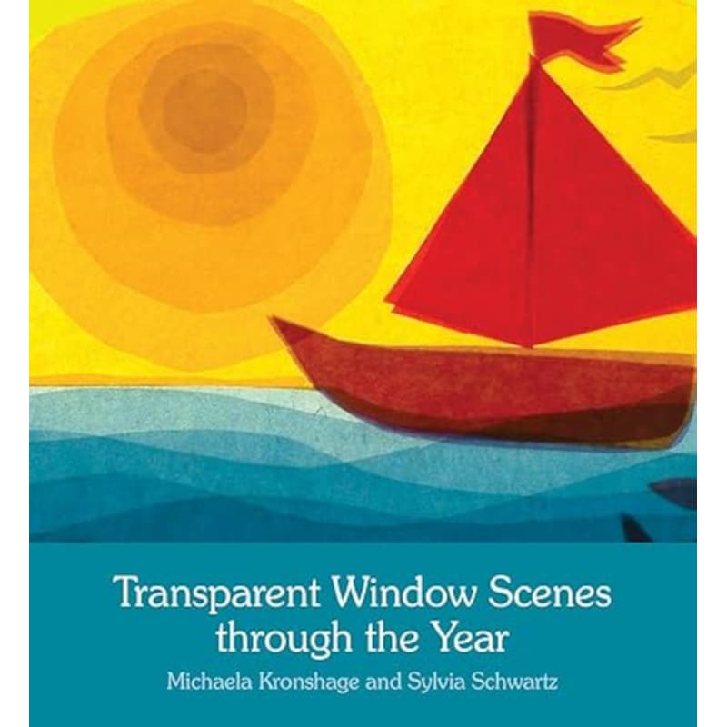 Transparent Window Scenes Through the Year Sylvia Schwartz Floris Books