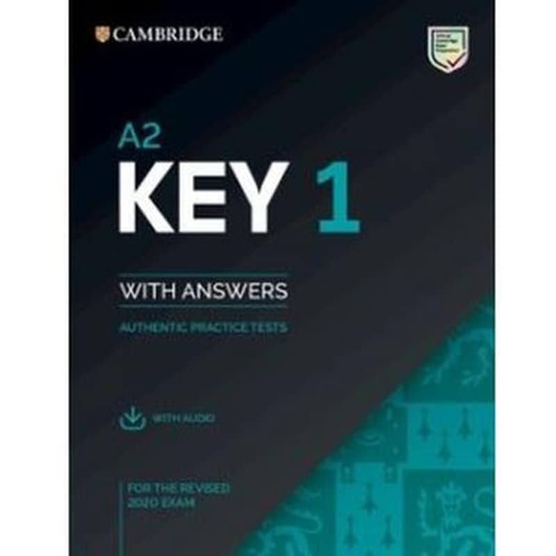 A2 Key 1 for the Revised 2020 Exam Students Book with Answers with Audio with Resource Bank