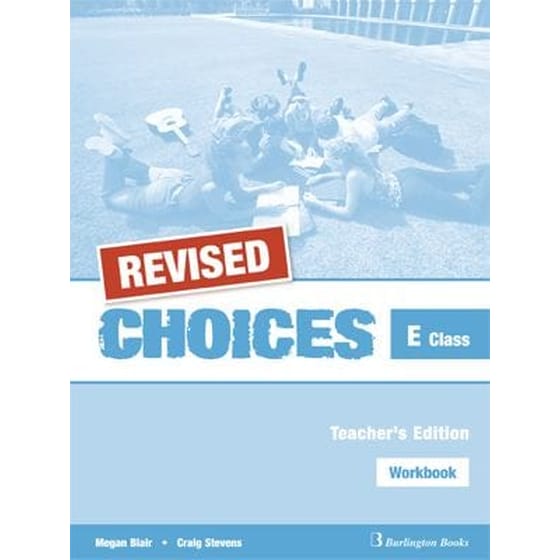 Choices For E Class Teacher's Book Workbook Revised image 0