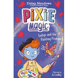 Pixie Magic: Indigo and the Painting Promise