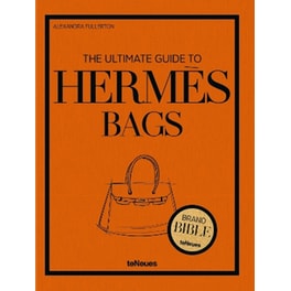 The Ultimate Guide to Hermès Bags