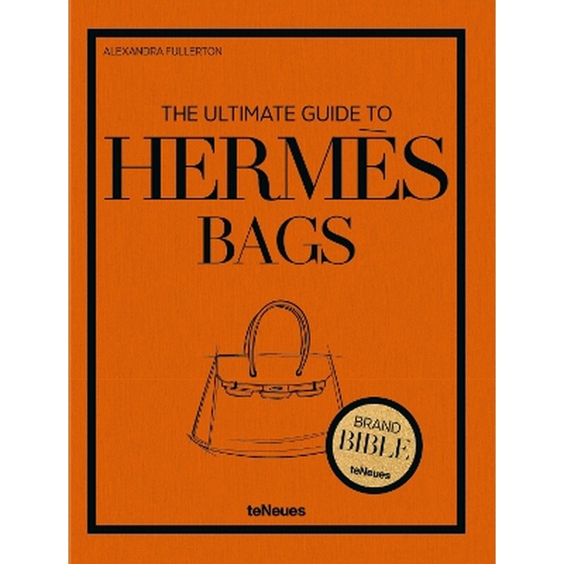The Ultimate Guide to Hermès Bags