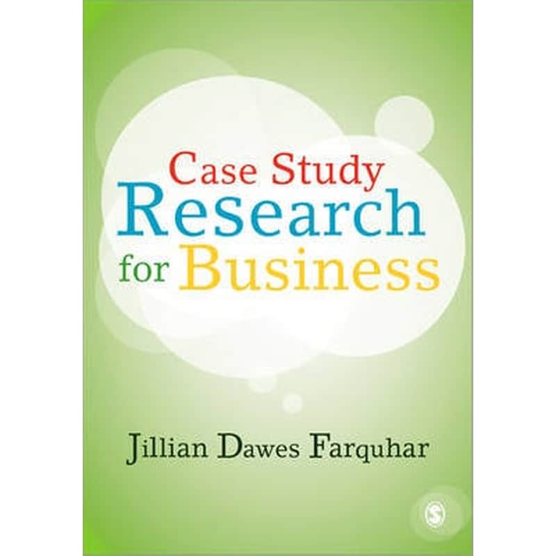 Case Study Research for Business 0983783