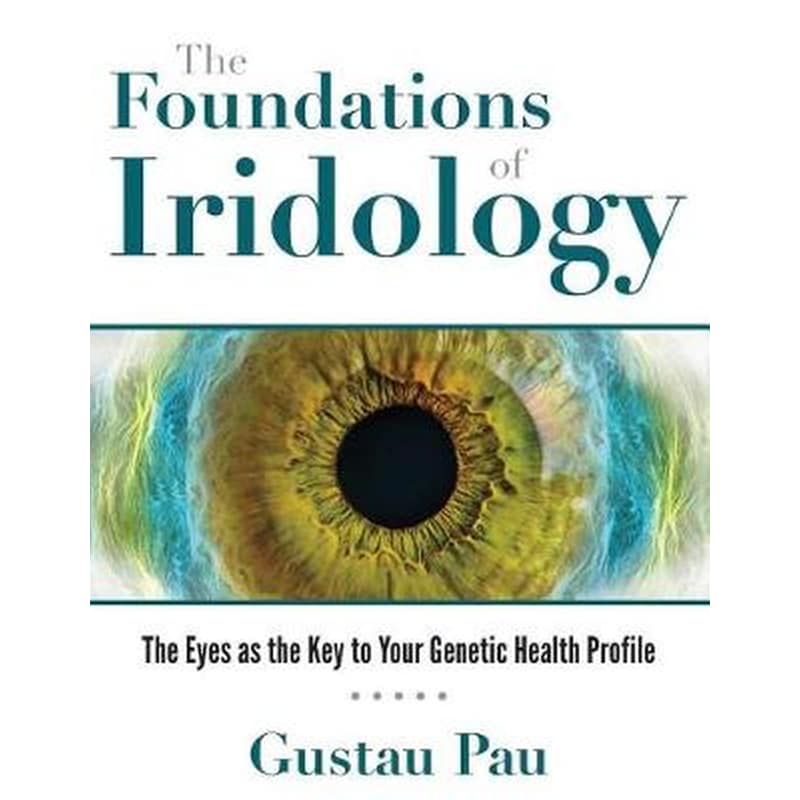 Foundations of Iridology