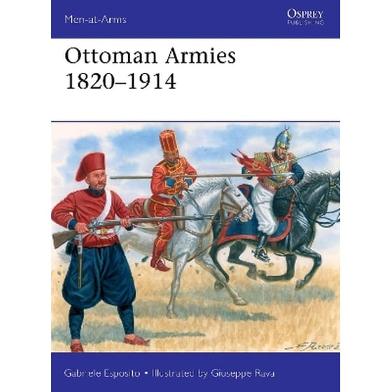Ottoman Armies 1820–1914 image 0