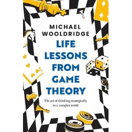 Life Lessons from Game Theory