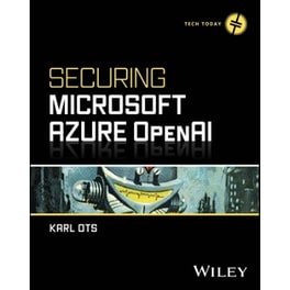 Securing Microsoft Azure OpenAI