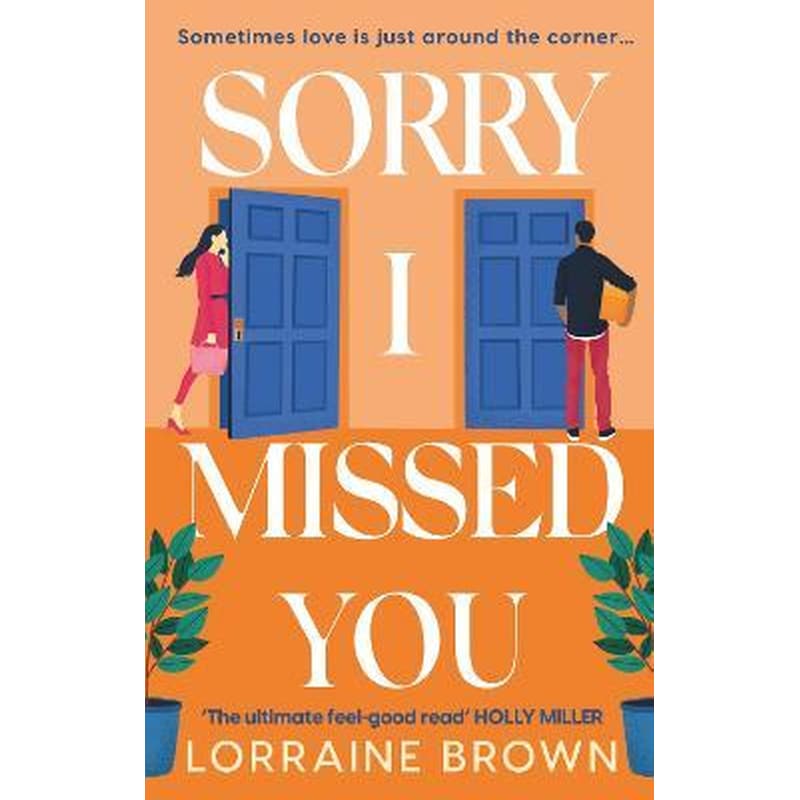 Sorry I Missed You : The utterly charming and uplifting romantic comedy you wont want to miss in 2022!