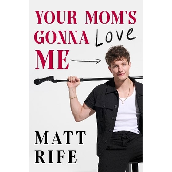 Your Mom’s Gonna Love Me image 0