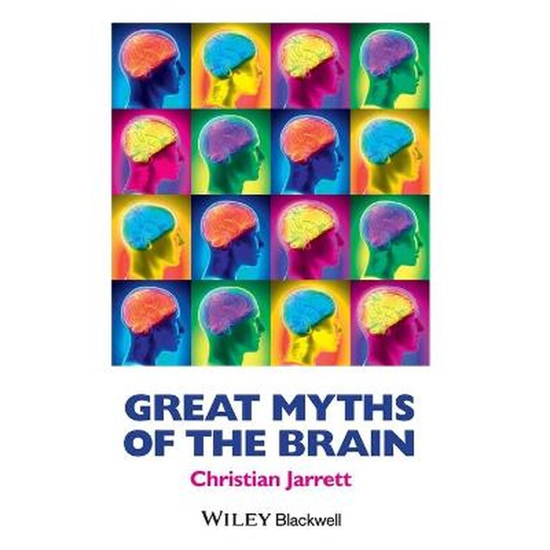 Great Myths of the Brain