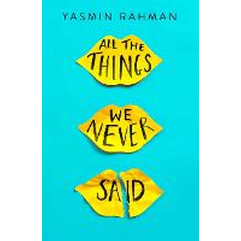 All the Things We Never Said