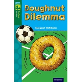 Oxford Reading Tree TreeTops Fiction- Level 12 More Pack C- Doughnut Dilemma