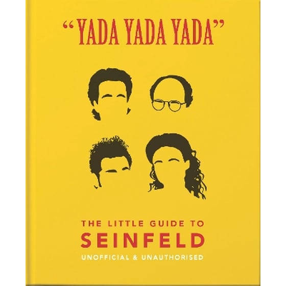 Yada Yada Yada: The Little Guide to Seinfeld image 0