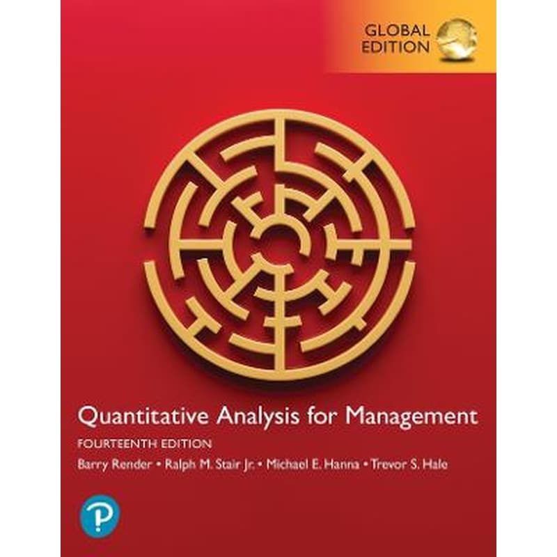 Quantitative Analysis for Management, Global Edition